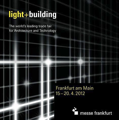 Light & Building 2012 is next!